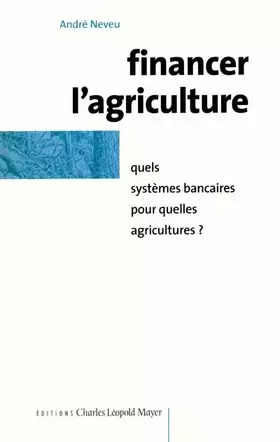 Couverture du produit · Financer L Agriculture Quels Systemes Bancaire