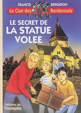 Couverture du produit · Le secret de la statue volée