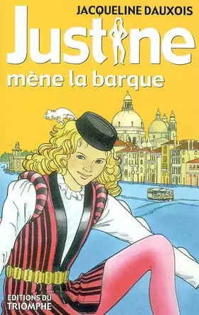 Couverture du produit · Justine 03 - Justine Mene la Barque