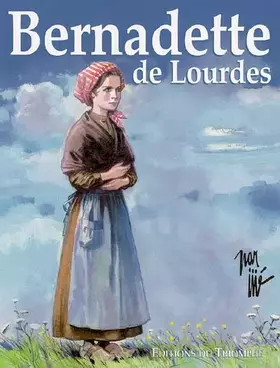 Couverture du produit · Bernadette de Lourdes