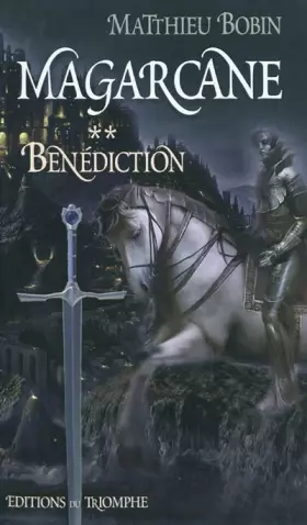 Couverture du produit · Magarcane tome 2 - Bénédiction, tome 2
