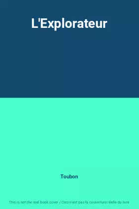 Couverture du produit · L'Explorateur