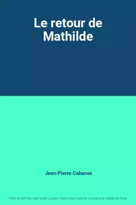 Couverture du produit · Le retour de Mathilde