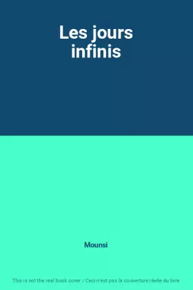 Couverture du produit · Les jours infinis