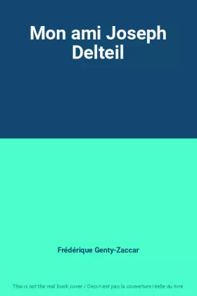 Couverture du produit · Mon ami Joseph Delteil