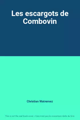 Couverture du produit · Les escargots de Combovin