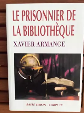 Couverture du produit · Le prisonnier de la bibliothèque