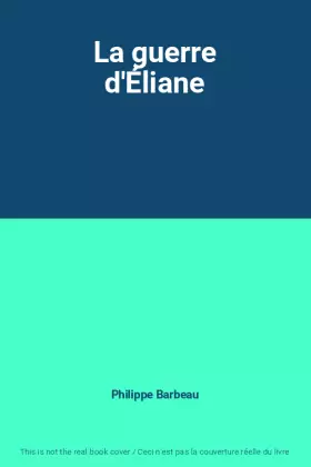 Couverture du produit · La guerre d'Éliane