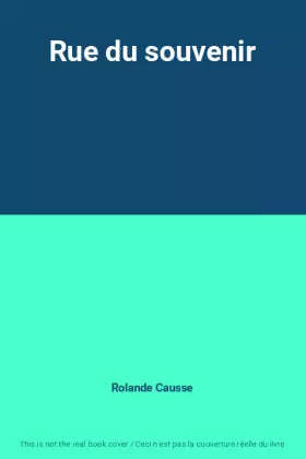 Couverture du produit · Rue du souvenir