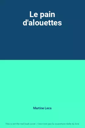 Couverture du produit · Le pain d'alouettes