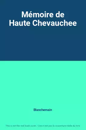 Couverture du produit · Mémoire de Haute Chevauchee