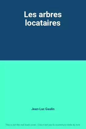 Couverture du produit · Les arbres locataires