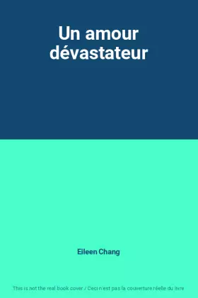 Couverture du produit · Un amour dévastateur