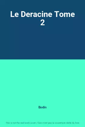 Couverture du produit · Le Deracine Tome 2