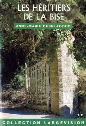 Couverture du produit · Les héritiers de la bise : Tome 2