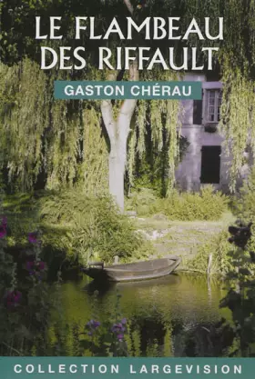 Couverture du produit · Le flambeau des Riffault