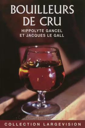 Couverture du produit · Bouilleurs de cru