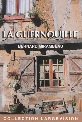Couverture du produit · La Guernouille
