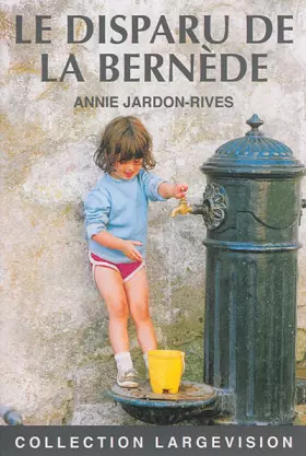 Couverture du produit · Le disparu de la Bernède