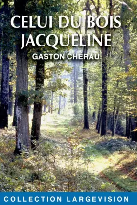 Couverture du produit · Celui du bois Jacqueline