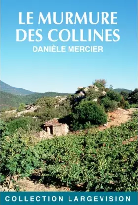 Couverture du produit · Le murmure des collines