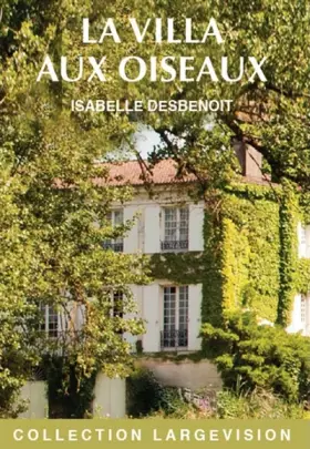 Couverture du produit · La villa aux oiseaux