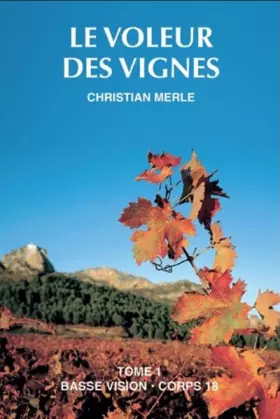 Couverture du produit · Le voleur de vignes: Tome 1