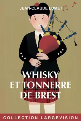 Couverture du produit · Whisky et tonnerre de Brest