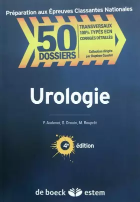 Couverture du produit · Urologie 50 dossiers préparations internat