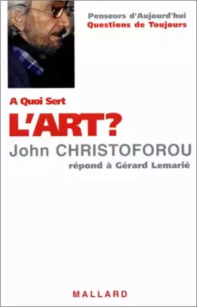 Couverture du produit · A quoi sert l'art ?