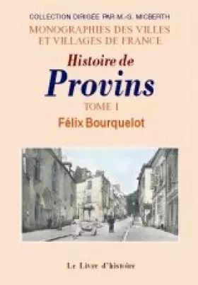 Couverture du produit · Histoire de Provins