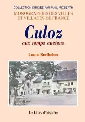 Couverture du produit · Notes historiques sur Culoz aux temps anciens