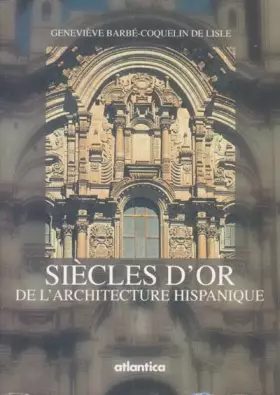 Couverture du produit · Siècles d'or de l'architecture hispanique
