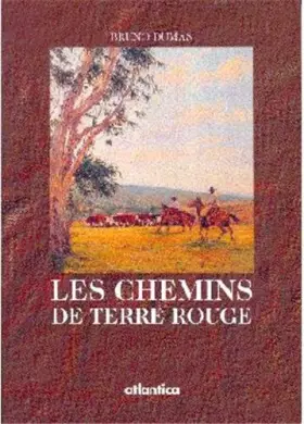Couverture du produit · Les chemins de terre rouge