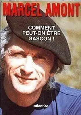 Couverture du produit · Comment peut-on être gascon ?