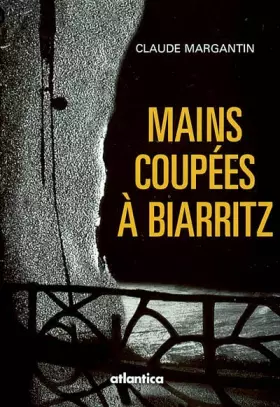 Couverture du produit · Mains coupées à Biarritz