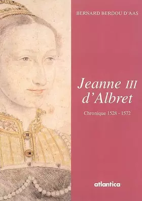 Couverture du produit · Jeanne III d'albret