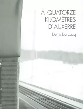 Couverture du produit · A quatorze kilomètres d'Auxerre