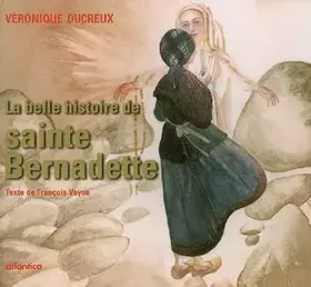 Couverture du produit · La belle histoire de sainte Bernadette