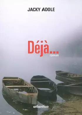 Couverture du produit · Déjà.: ..: roman