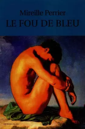 Couverture du produit · Le fou de bleu