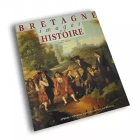 Couverture du produit · Bretagne. Images et histoire