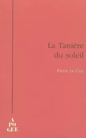 Couverture du produit · LA TANIERE DU SOLEIL