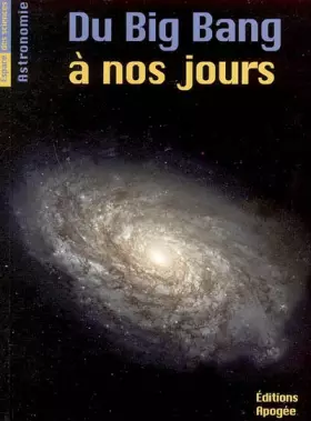 Couverture du produit · Du Big Bang à nos jours