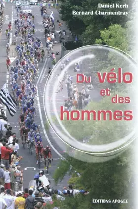 Couverture du produit · Du vélo et des hommes