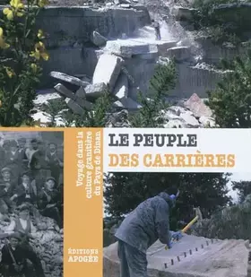 Couverture du produit · Le peuple des carrières