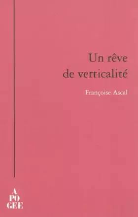 Couverture du produit · Un rêve de verticalité