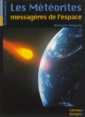 Couverture du produit · Les météorites - messagères de l'espace