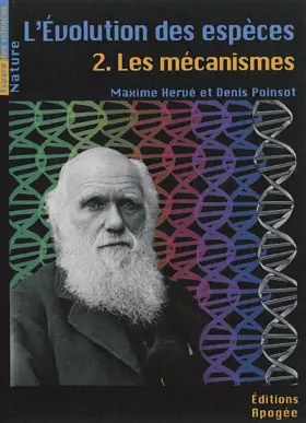 Couverture du produit · L'évolution des espèces. Tome 2- Les Mécanismes