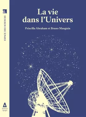 Couverture du produit · La vie dans l'univers